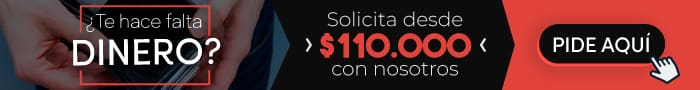 Solicita desde $110.000